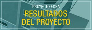 Resultados del Proyecto EDEA